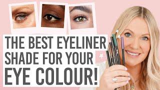 HOW TO CHOOSE THE BEST EYELINER COLOUR FOR YOUR EYES! ️