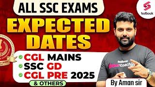 SSC Exam Date 2025 | CGL Mains Exam Date | SSC GD Exam Date 2025 | SSC CGL 2025 Notification Date?