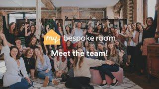 Meet the My Bespoke Room team