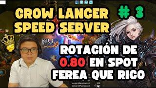 SERIE  Grow Lancer SPEED SERVER Parte 3ROTACION 0.80 GODLIKE !  Mu Online S19.1 