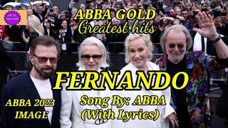 FERNANDO SONG BY: ABBA (WITH LYRICS) ABBA GOLD GREATEST HITS.