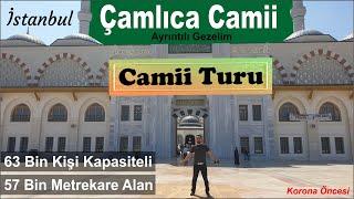 İstanbul Çamlıca Camii İç / Dış Beraber Gezelim | HAYIRLI RAMAZANLAR