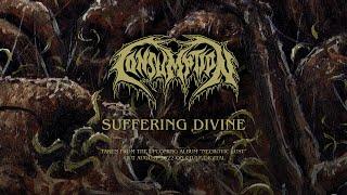 Consumption - Suffering Divine