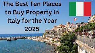 Real Estate in Italy. The Best Places to Buy in 2025.