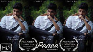 Short film on PEACE - IFH National level award winning Short film Based on Parallel Universe