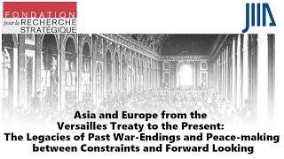 Asia and Europe from the Versailles Treaty to the Present (28 janvier 2019)