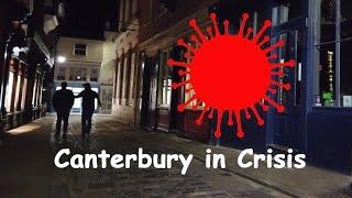 A City in Crisis -  CoronaVirus .  Canterbury Putting Up It's Shutters