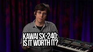 Kawai SX-240: Is It Worth It?