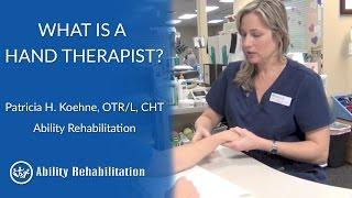 What is a Hand Therapist? | Ability Rehabilitation