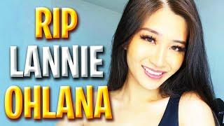 OHLANA Lannie Passed Away at 26 years old 