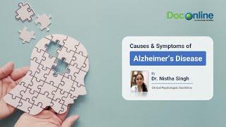 Symptoms & Causes of Alzheimer's Disease - World Alzheimer's Day