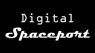 We are now Digital Spaceport!