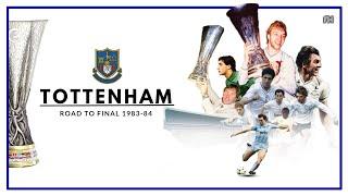 Tottenham Roud to UEFA Cup Final 1983-84