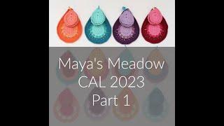 Maya's Meadow CAL Part 1 - US Terminology Left-handed