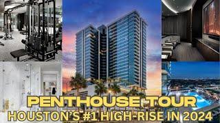 Ultimate Penthouse Tour - Houston's #1 High-Rise in 2024