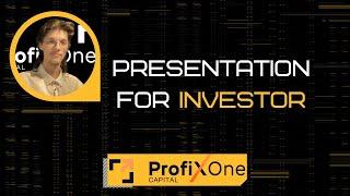 ProfiXone Capital presentation for investors