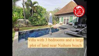 Villa with 3 bedrooms and a large plot of land near Naiharn beach