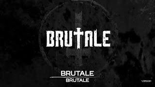 Brutale - Brutale (Brutale 001)