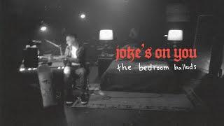 guccihighwaters 'joke's on you: the bedroom ballads'