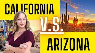 Living in California Vs Living in Arizona