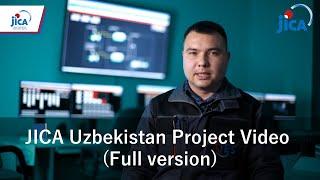 JICA Uzbekistan Project Video (Full version)