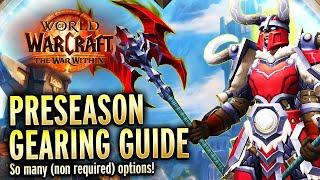 Preseason Gearing Guide For The War Within! - World of Warcraft Guide