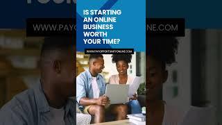 Is Starting an Online Business Worth It?