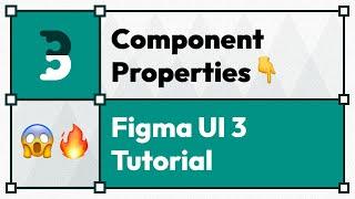 Master Figma Component Properties (Complete Tutorial)