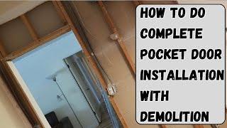 How to install a pocket door from scratch including plan and demo