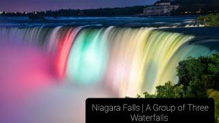 Niagara Falls | A Group of Three Waterfalls | So Beautiful | @SUSANKAMARU