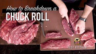 How to Break Down a Chuck Roll