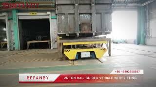 25t Rail Guided Vehicle With Lifting,Vertical And Horizontal Rail Transfer Cart