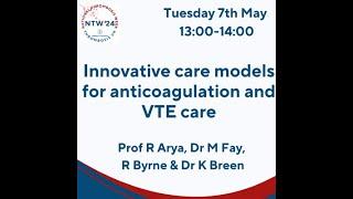 Innovative modes for anticoagulation and VTE care