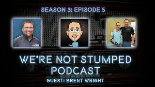 We're Not Stumped 3D Prosthetic Podcast Brent Wright, ABC-certified Prosthetist