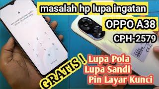 OPPO A38 Lupa pin pola sandi layar kunci oppo CPH-2579 lupa ingatan