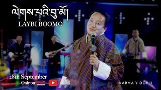 LAYBI BOOMO | Karma Y Dorji  | Melodies from the Drukpas-Episode 16