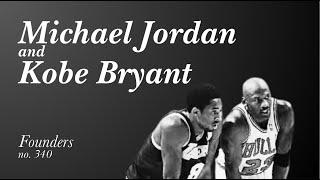 #340 Michael Jordan And Kobe Bryant