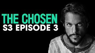 The CHOSEN Season 3 Episode 3: My Reaction/Review