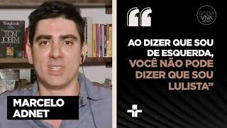 "Temos que separar o que é ser progressista e o que é ser comunista", diz Marcelo Adnet