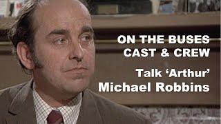 On the Buses cast and crew talk 'Arthur', Michael Robbins