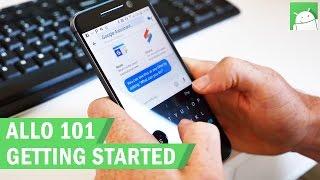 Google Allo 101: how to get started