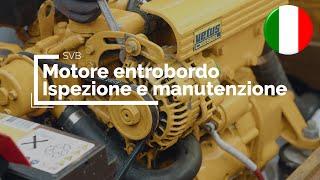 Motore entrobordo - Ispezione e Manutenzione | SVB