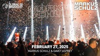 Global DJ Broadcast with Markus Schulz & Davey Asprey (February 27, 2025)