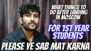 1st Year Students Process after coming to RUSSIA | Lokesh Raut