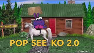 Koo Koo Kanga Roo - Pop See Ko 2.0