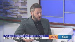 Breaking the stigma around men's mental health