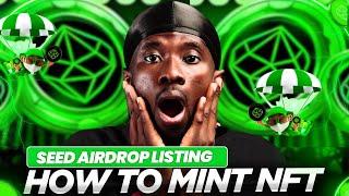 SEED Airdrop - How to mint NFT (Full STEP by STEP)