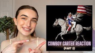 BEYONCE - COWBOY CARTER ALBUM REACTION!! (Part 2)