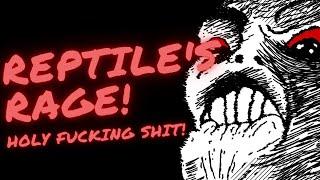 REPTILE'S RAGE!!!! #1