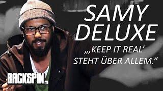 Samy Deluxe: "'Keep it real' steht über allem." (BACKSPIN Talk)